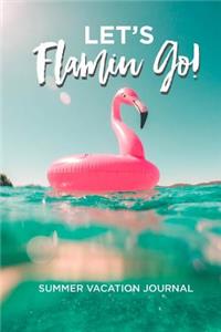 Summer vacation journal - Let's flamin go