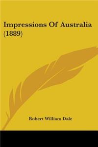 Impressions Of Australia (1889)