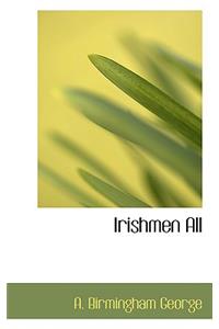 Irishmen All