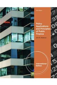 Policy Applications and Principles of Public Finance
