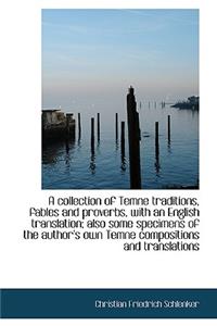 A Collection of Temne Traditions, Fables and Proverbs, with an English Translation; Also Some Specim