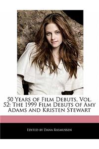 50 Years of Film Debuts, Vol. 52