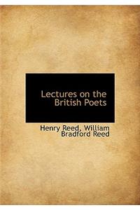 Lectures on the British Poets