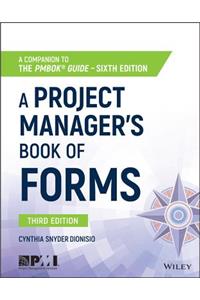 A Project Manager's Book of Forms