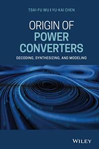 Origin of Power Converters