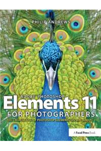 Adobe Photoshop Elements 11 for Photographers