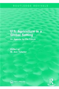 U.S. Agriculture in a Global Setting