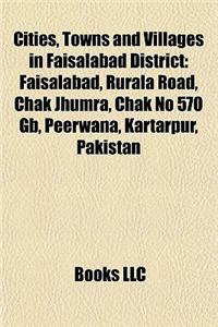 Cities, Towns and Villages in Faisalabad District