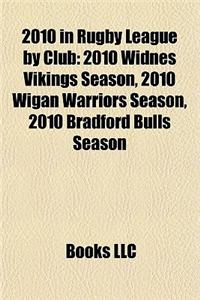 2010 in Rugby League by Club