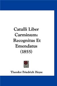 Catulli Liber Carminum