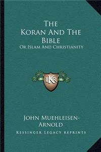 Koran and the Bible