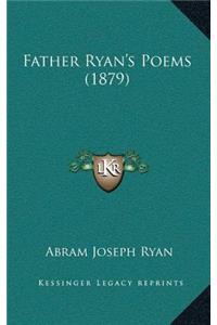Father Ryan's Poems (1879)