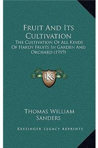 Fruit and Its Cultivation