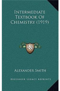 Intermediate Textbook of Chemistry (1919)