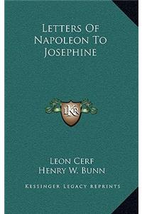 Letters Of Napoleon To Josephine