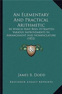 Elementary and Practical Arithmetic