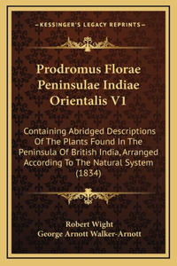 Prodromus Florae Peninsulae Indiae Orientalis V1