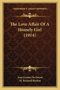 Love Affair Of A Homely Girl (1914)