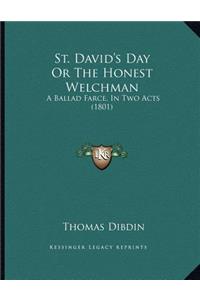 St. David's Day Or The Honest Welchman