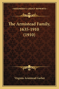 The Armistead Family, 1635-1910 (1910)