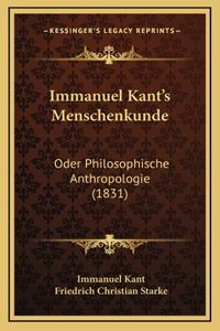 Immanuel Kant's Menschenkunde