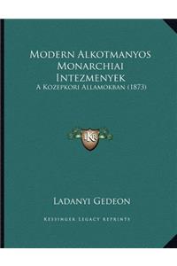 Modern Alkotmanyos Monarchiai Intezmenyek