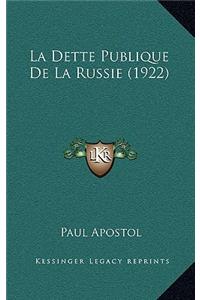 La Dette Publique De La Russie (1922)