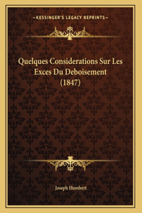 Quelques Considerations Sur Les Exces Du Deboisement (1847)