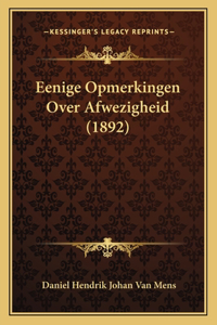 Eenige Opmerkingen Over Afwezigheid (1892)