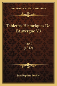 Tablettes Historiques De L'Auvergne V3
