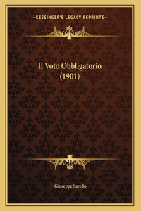 Il Voto Obbligatorio (1901)