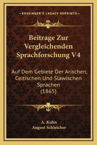 Beitrage Zur Vergleichenden Sprachforschung V4