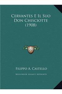 Cervantes E Il Suo Don Chisciotte (1908)