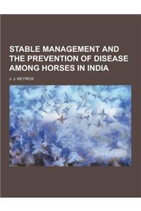Stable Management and the Prevention of Disease Among Horses in India