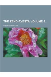 The Zend-Avesta Volume 3