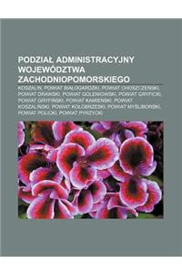 Podzia Administracyjny Wojewodztwa Zachodniopomorskiego