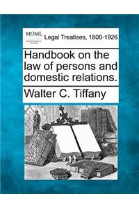 Handbook on the law of persons and domestic relations.