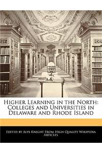 Higher Learning in the North
