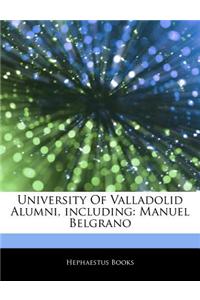 Articles on University of Valladolid Alumni, Including: Manuel Belgrano