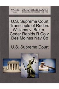 U.S. Supreme Court Transcripts of Record Williams V. Baker