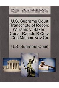 U.S. Supreme Court Transcripts of Record Williams V. Baker