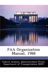 FAA Organization Manual, 1988