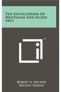 Encyclopedia Of Mentalism And Allied Arts