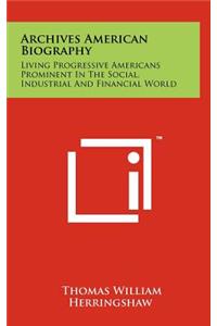 Archives American Biography