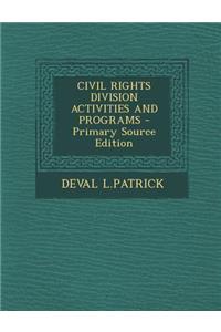 Civil Rights Division Activities and Programs