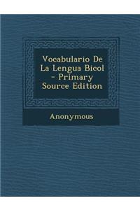 Vocabulario De La Lengua Bicol