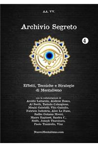 Archivio Segreto N. 4 - Effetti, Tecniche E Strategie Di Mentalismo