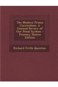 The Modern Prison Curriculum