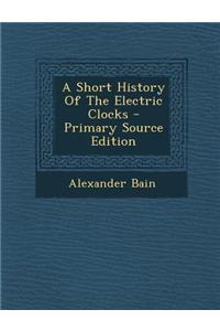 A Short History of the Electric Clocks