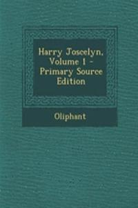 Harry Joscelyn, Volume 1